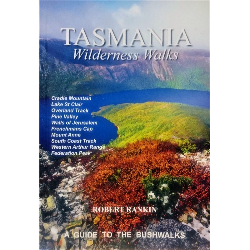 Tasmania Wilderness Walks Book